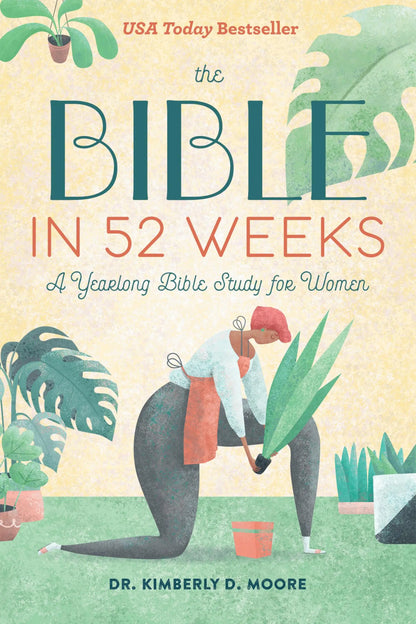 Faith & Fig "The Bible in 52 Weeks: A Yearlong Bible Study for Women"