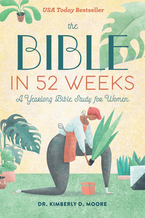 Faith & Fig "The Bible in 52 Weeks: A Yearlong Bible Study for Women"