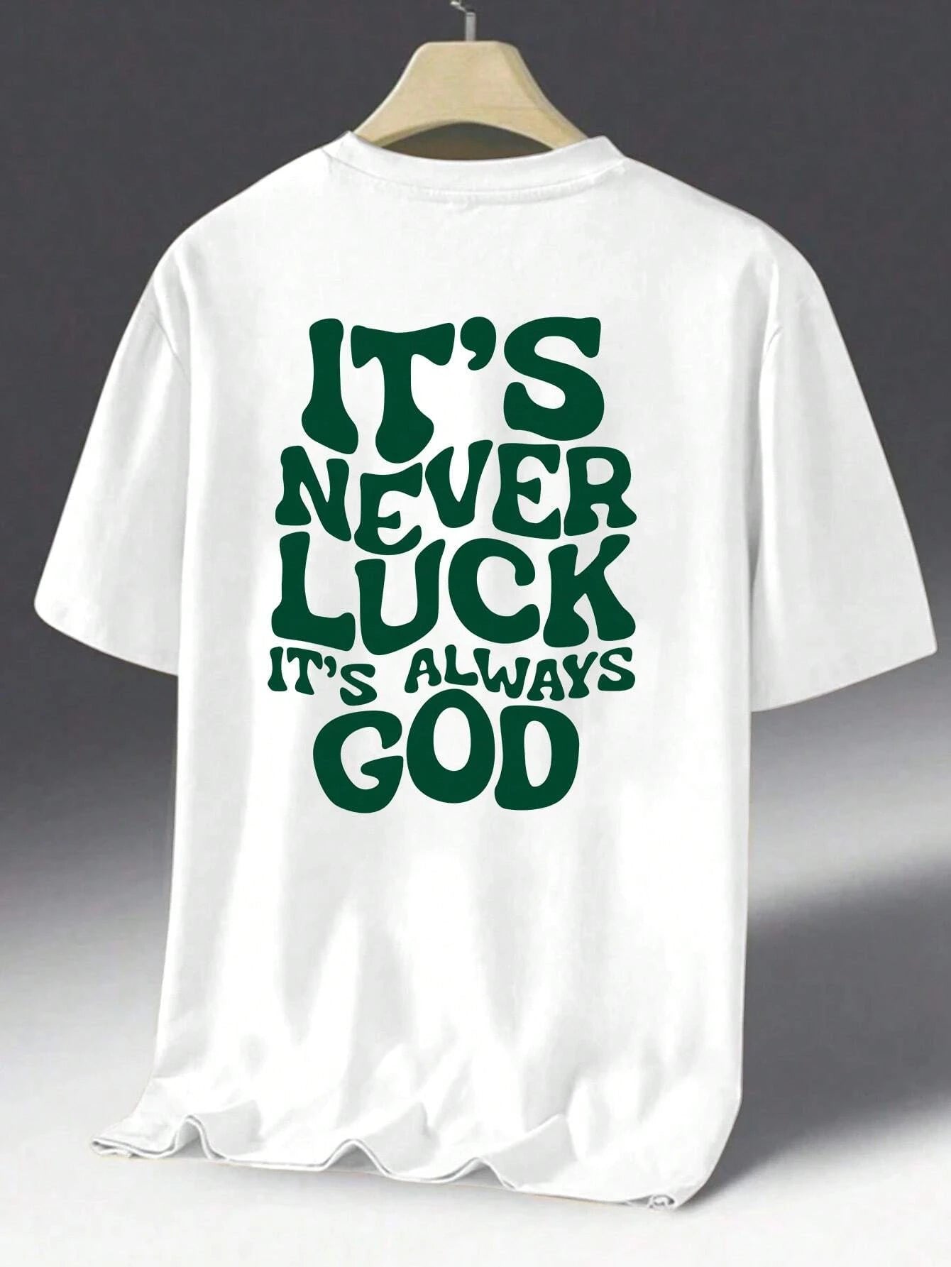 Faith & Fig "It's Never Luck, It's Always God" T-shirt